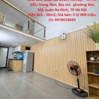 CHÍNH CHỦ CẦN BÁN NHANH – NHÀ KIM MÃ, quận BA ĐÌNH, HÀ NỘI – VỊ TRÍ SIÊU Trung Tâm