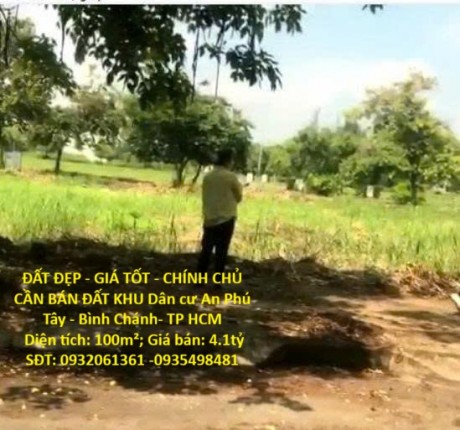 ĐẤT ĐẸP - GIÁ TỐT - CHÍNH CHỦ CẦN BÁN ĐẤT KHU Dân cư An Phú Tây - Bình Chánh- TP HCM