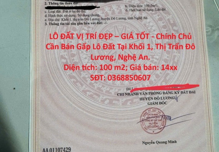 LÔ ĐẤT VỊ TRÍ ĐẸP – GIÁ TỐT - Chính Chủ Cần Bán Gấp Lô Đất Tại Khối 1, Thị Trấn Đô Lương, Nghệ An.