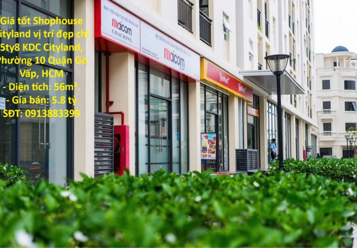 Giá tốt Shophouse Cityland vị trí đẹp chỉ 5ty8 KDC Cityland, phường Gò Vấp, Tp.HCM