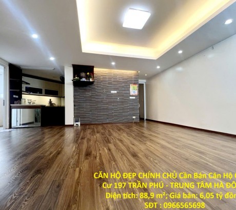 CĂN HỘ ĐẸP CHÍNH CHỦ Cần Bán Căn Hộ Chung Cư 197 TRẦN PHÚ - TRUNG TÂM HÀ ĐÔNG