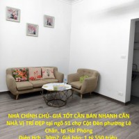 NHÀ CHÍNH CHỦ- GIÁ TỐT CẦN BÁN NHANH CĂN NHÀ VỊ TRÍ ĐẸP tại quận Lê Chân, tp Hải Phòng