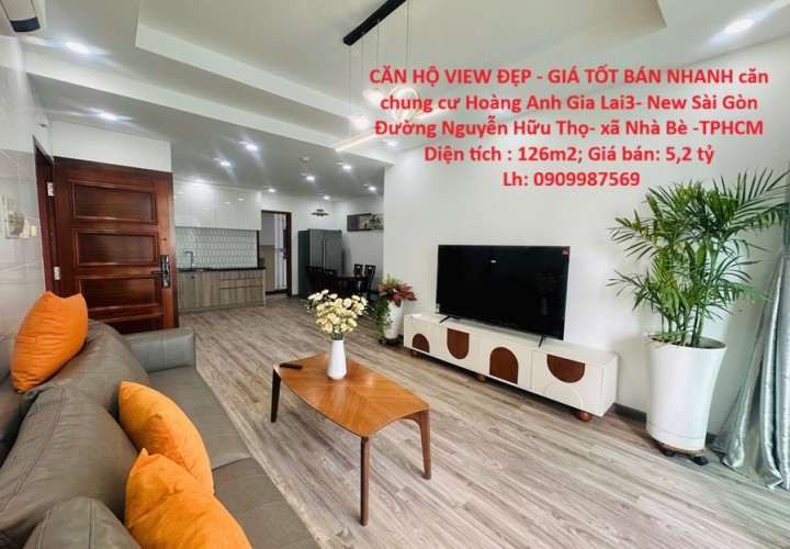 CĂN HỘ VIEW ĐẸP - GIÁ TỐT BÁN NHANH căn chung cư Hoàng Anh Gia Lai3- New Sài Gòn huyện Nhà Bè, TPHCM