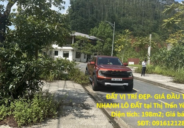 ĐẤT VỊ TRÍ ĐẸP- GIÁ ĐẦU TƯ CẦN BÁN NHANH LÔ ĐẤT tại Thị Trấn Yên Lập, Phú Thọ