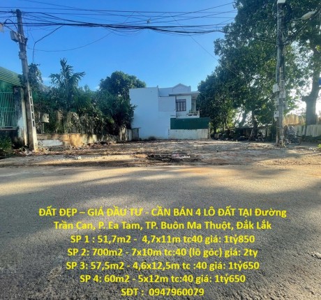 ĐẤT ĐẸP – GIÁ ĐẦU TƯ - CẦN BÁN 4 LÔ ĐẤT TẠI Đường Trần Can, P. Ea Tam, TP. Buôn Ma Thuột, Đắk Lắk