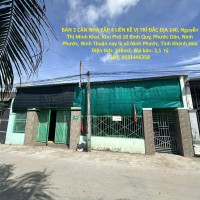 BÁN 2 CĂN NHÀ CẤP 4 LIỀN KỀ VỊ TRÍ ĐẮC ĐỊA Khu Phố 10 Bình Quý, Phước Dân, Ninh Phước - Ninh thuận