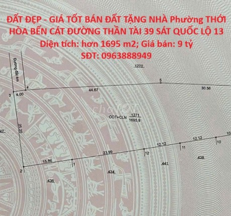 ĐẤT ĐẸP - GIÁ TỐT BÁN ĐẤT TẶNG NHÀ Phường THỚI HÒA BẾN CÁT ĐƯỜNG THẦN TÀI 39 SÁT QUỐC LỘ 13
