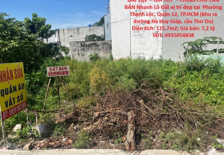 ĐẤT ĐẸP – GIÁ TỐT  – CHÍNH CHỦ CẦN BÁN Nhanh Lô Đất vị trí đẹp tại quận 12, TPHCM