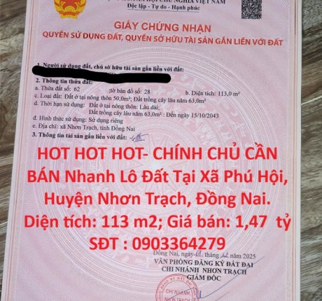 HOT HOT HOT- CHÍNH CHỦ CẦN BÁN Nhanh Lô Đất Tại Xã Phú Hội, Huyện Nhơn Trạch, Đồng Nai.