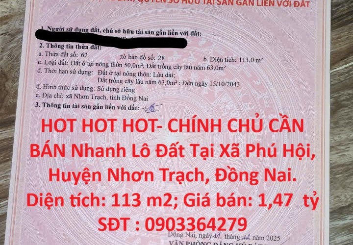 HOT HOT HOT- CHÍNH CHỦ CẦN BÁN Nhanh Lô Đất Tại Xã Phú Hội, Huyện Nhơn Trạch, Đồng Nai.
