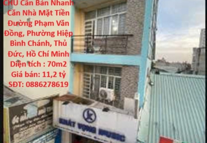 GIÁ TỐT - CHÍNH CHỦ Cần Bán Nhanh Căn Nhà Mặt Tiền Phạm Văn Đồng, TP Thủ Đức, HCM